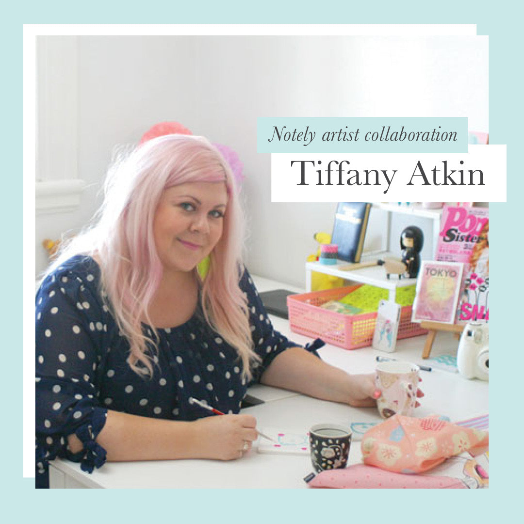 Notely Artist Collaboration with Tiffany Atkin